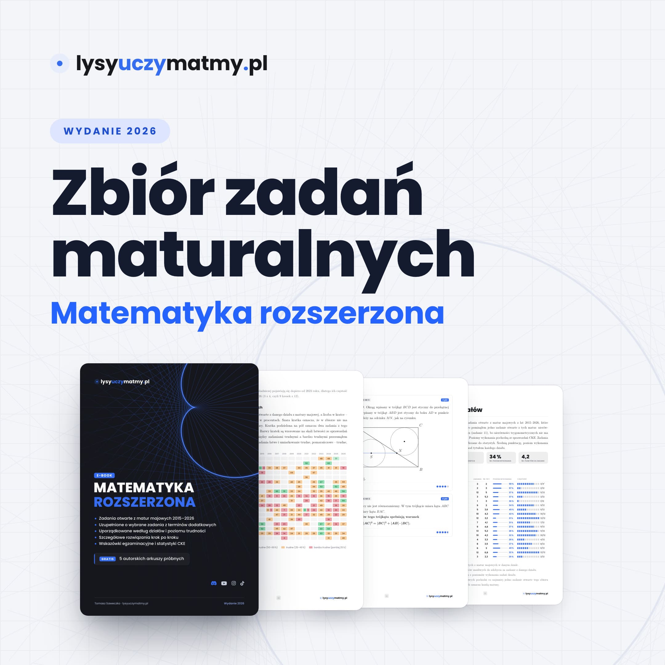 E-book: Zbiór zadań maturalnych – matematyka rozszerzona, wydanie 2026 – zadania otwarte z matur 2015–2026 z rozwiązaniami krok po kroku